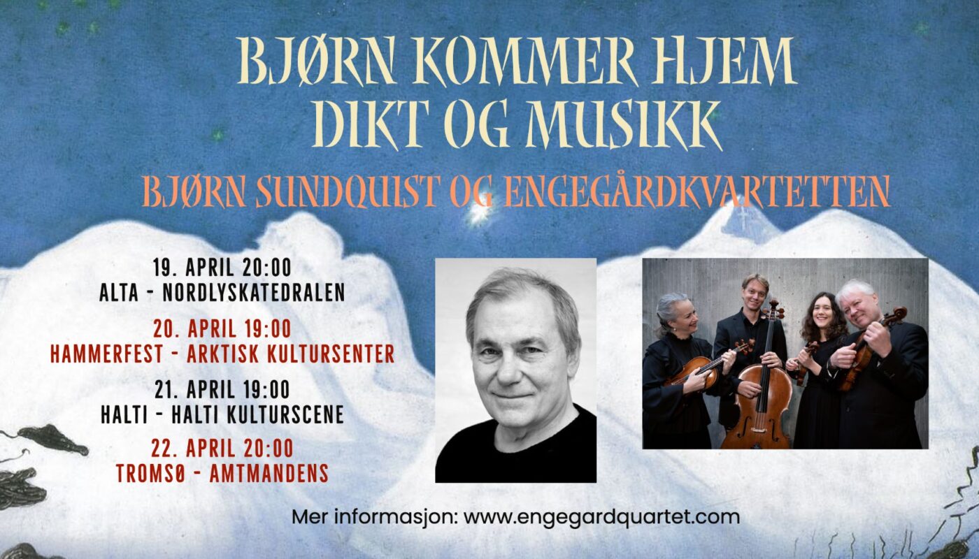 Bjørn Sundquist og Engegård Quartet